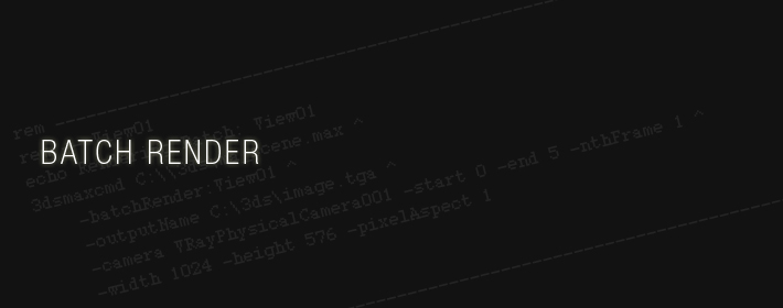 Batch Render avec 3dsMax & Vray