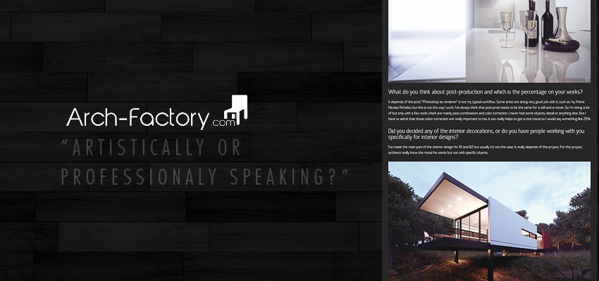 Arch-Factory – “Artistically or Professionaly speaking?”