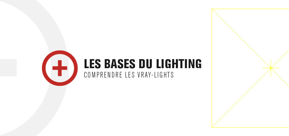 Les Bases du Lighting V-Ray