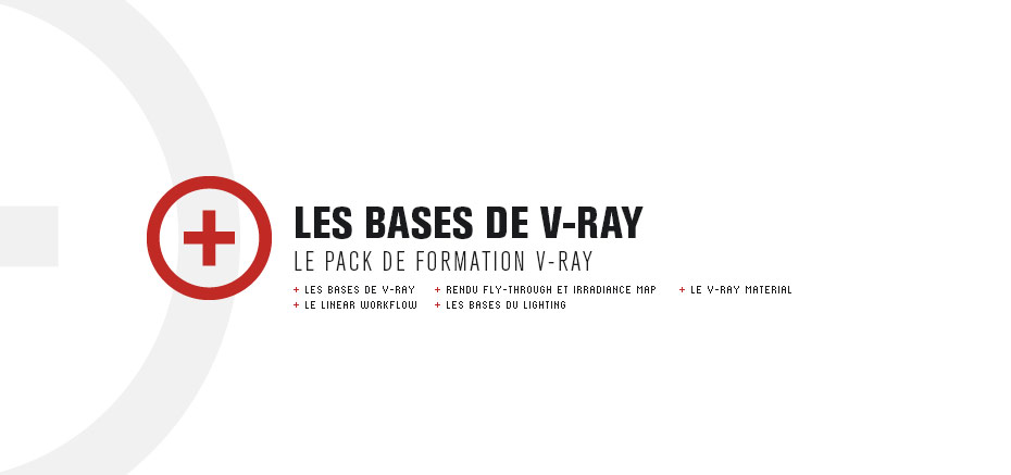 Formation V-Ray – Les Bases de V-Ray