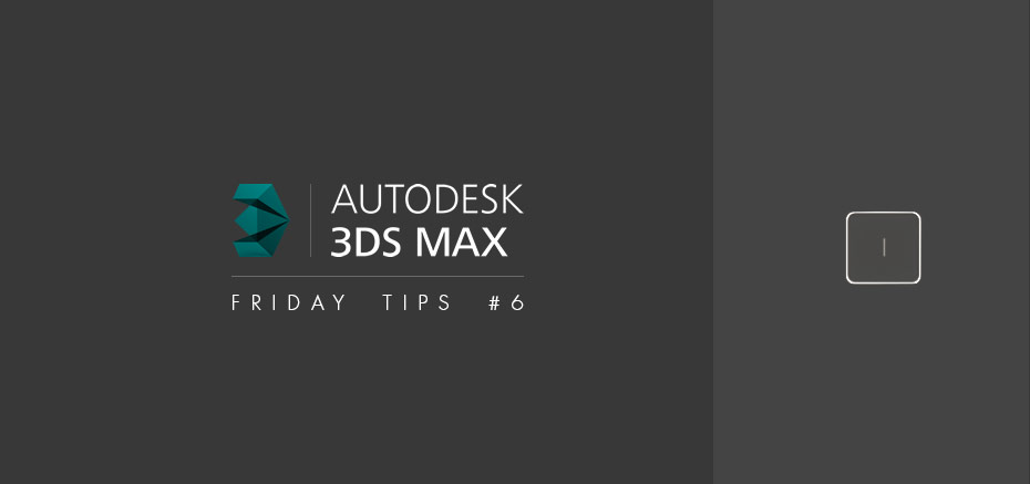 Recentrer le viewport de 3dsMax – Friday Tips #6